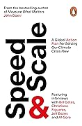 Speed & Scale: A Global Action Plan for Solving Our Climate Crisis Now
