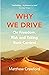 Why We Drive: On Freedom, Risk and Taking Back Control