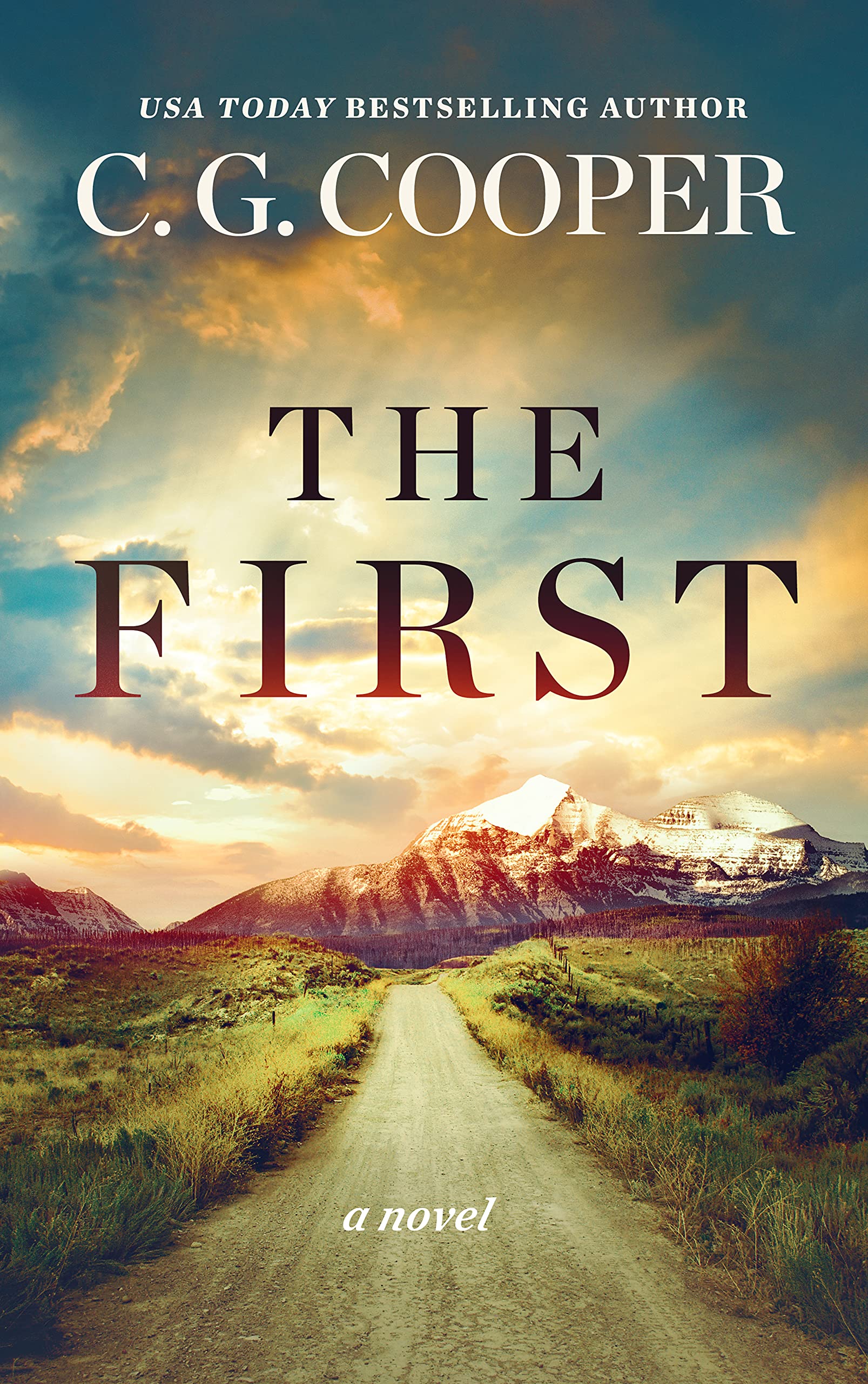 The First (Lone Peak Heroes #1)