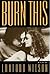 Burn This
