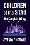Children of the Star: The Complete Trilogy Children of the Star: The Complete Trilogy