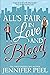 All's Fair in Love and Blood