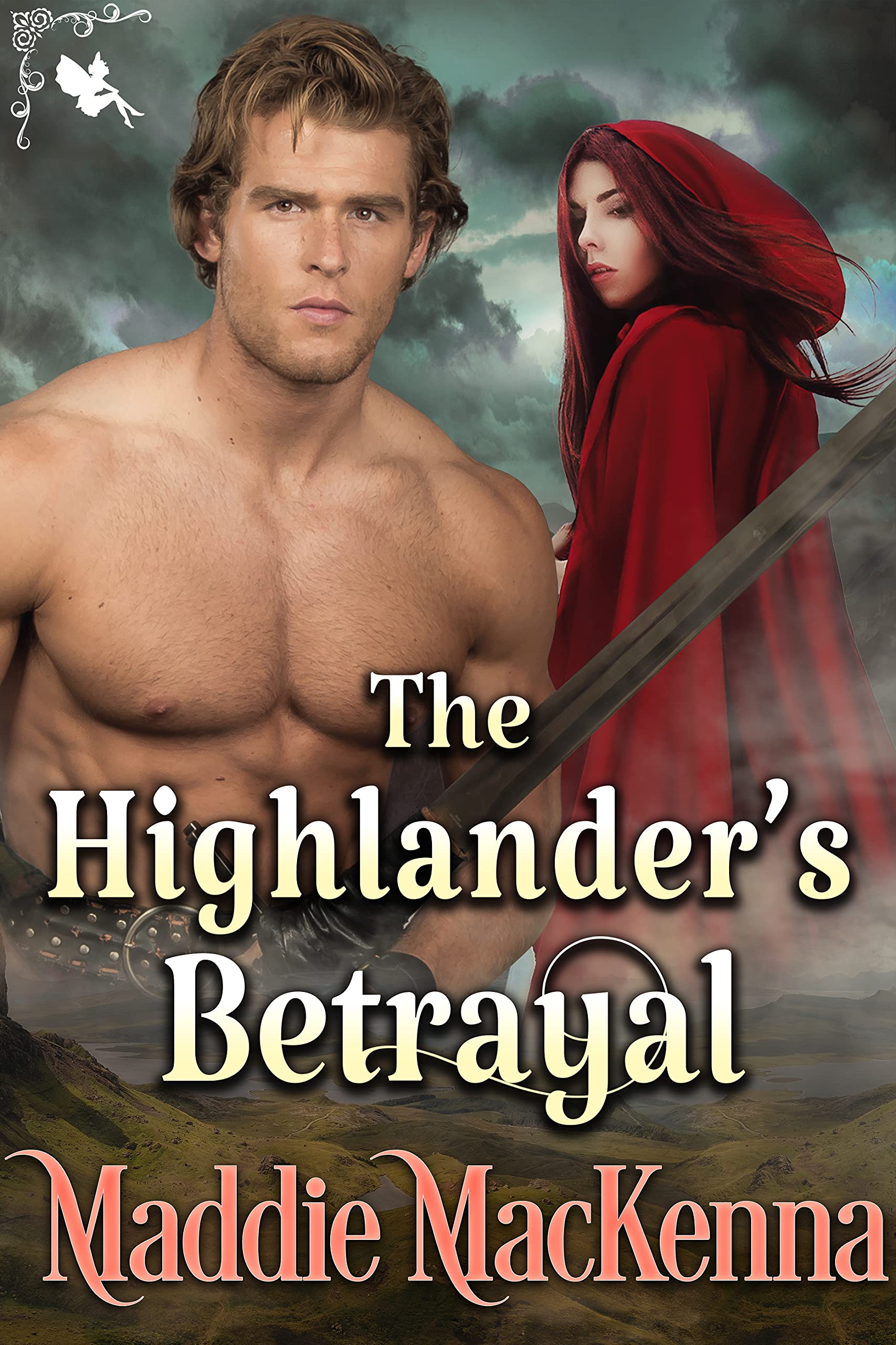 The Highlander's Betrayal (Kindle Edition)