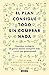 El plan consigue todo sin comprar nada: Descubre la alegría de gastar menos, compartir más y vivir con generosidad