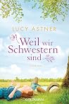 Weil wir Schweste...