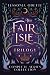The Fair Isle Trilogy by Tessonja Odette