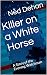 Killer on a White Horse : A Story of the Evening Watchman