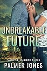 Unbreakable Future