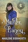 A Match for Laney by Marlene Bierworth