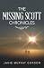 The Missing Scott Chronicles