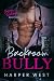 Backroom Bully (Savage Revenge Book 3)