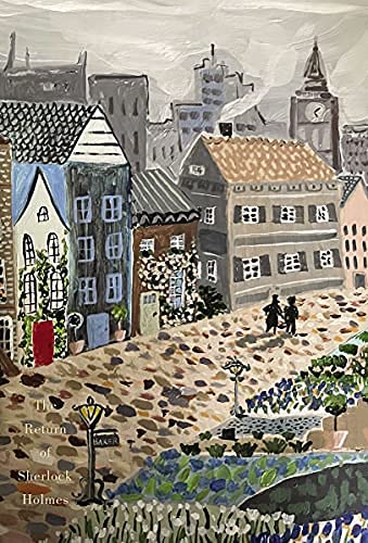 The Return of Sherlock Holmes: Deluxe Painted Edition: A Collection of Holmes Adventures