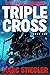 Triple Cross (The Dread Nou...
