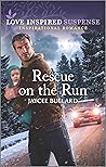 Rescue on the Run
