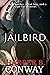 Jailbird: A small town, single mother romance.