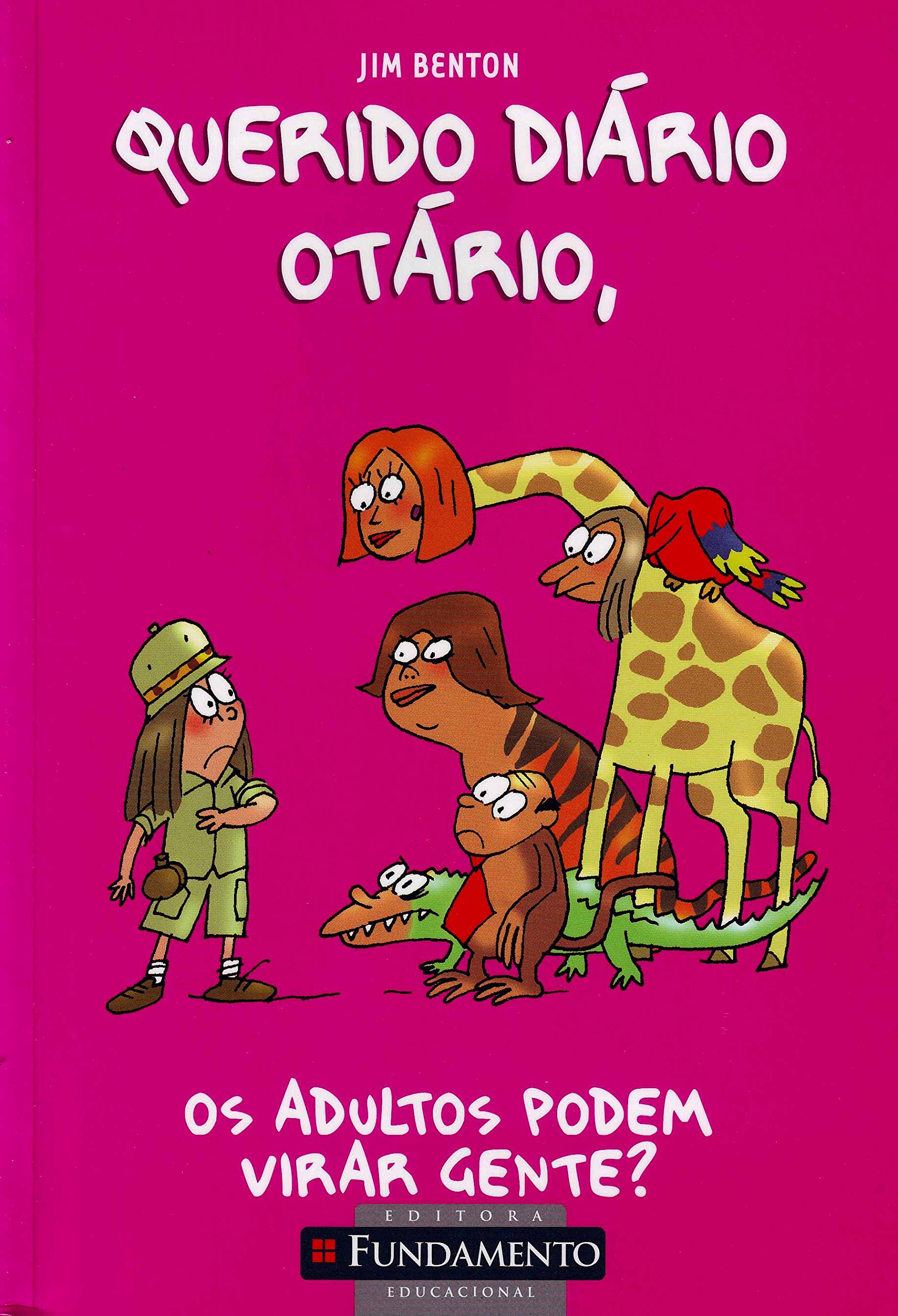 Os Adultos Podem Virar Gente? (Querido Diário Otário, #5)