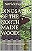 Dinosaurs of the North Main...