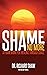 Shame No More: A Framework ...