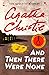 And Then There Were None by Agatha Christie