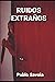 RUIDOS EXTRAÑOS