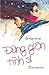Đừng giận tình si: tập truy...