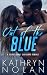 Out of the Blue by Kathryn Nolan Out of the Blue by Kathryn Nolan