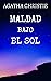 Maldad bajo el sol by Agatha Christie