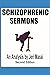 Schizophrenic Sermons: Blas...