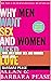 Why Men Want Sex and Women Need Love by Barbara Pease