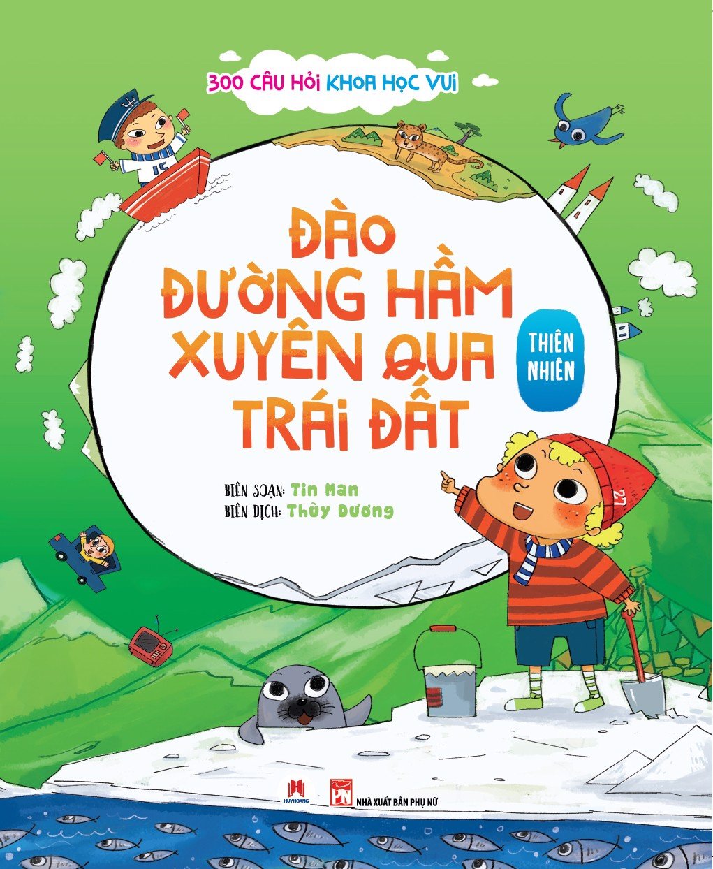 Đào đường hầm xuyên qua trái đất