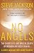 No Angels: The Short Life And Brutal Death Of Brandaline Rose Duvall (Steve Jackson True Crime Classic)