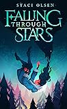 Falling through Stars by Staci Olsen Falling through Stars by Staci Olsen