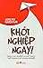 Khởi nghiệp ngay by Jeremy Harbour