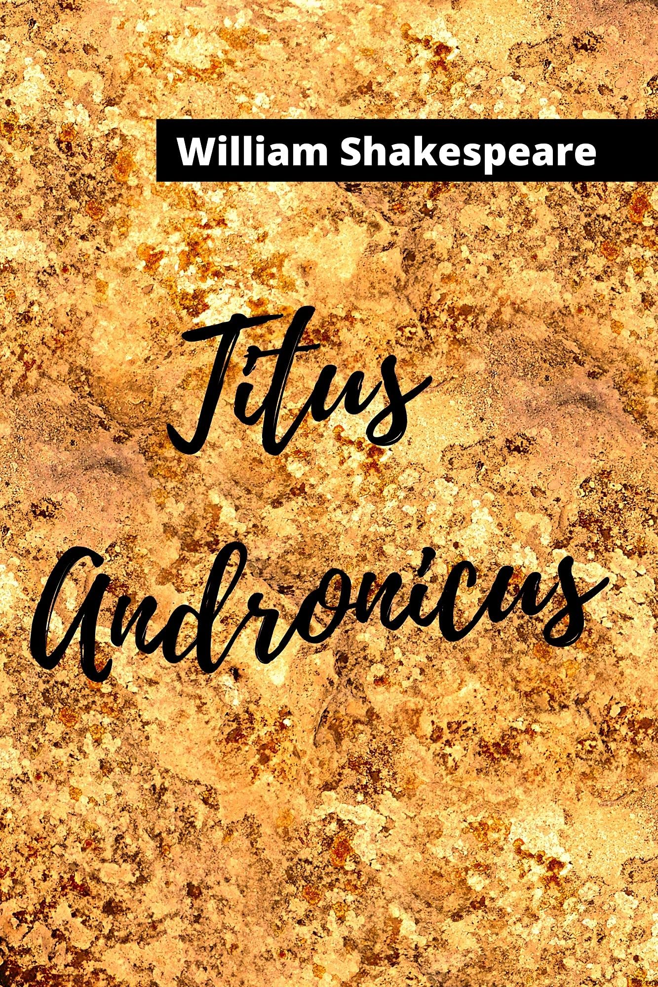 Titus Andronicus: Annotated