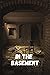 IN THE BASEMENT