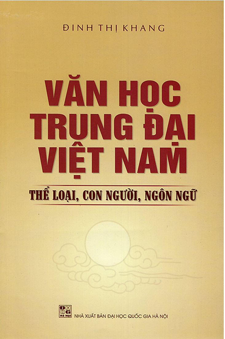Văn học Trung đại Việt Nam : thể loại, con người, ngôn ngữ