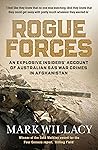 Rogue Forces by Mark Willacy