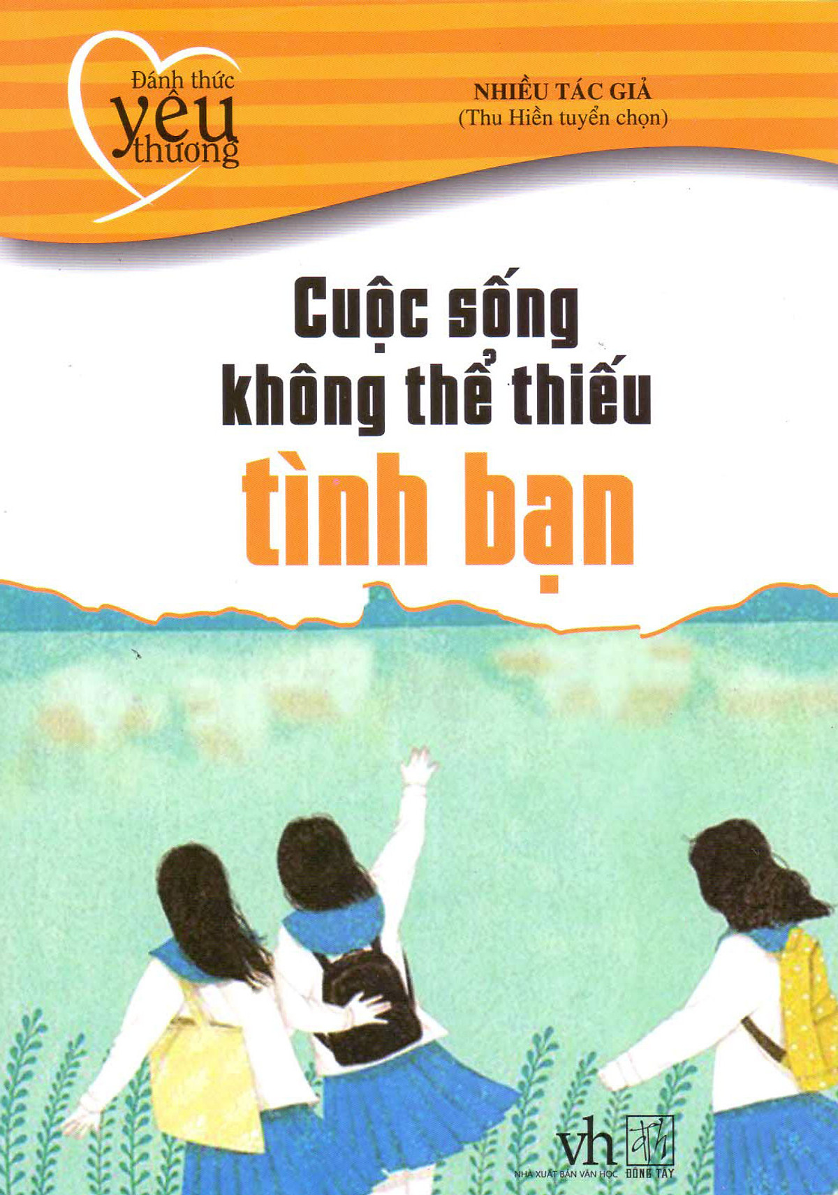 Cuộc sống không thể thiếu tình bạn (Unknown Binding)