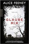 Glaube mir by Alice Feeney