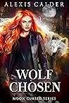 Wolf Chosen by Alexis Calder