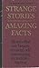 Strange Stories, Amazing Facts