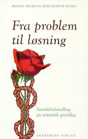 Fra problem til løsning: Samtalebehandling på systemisk grundlag