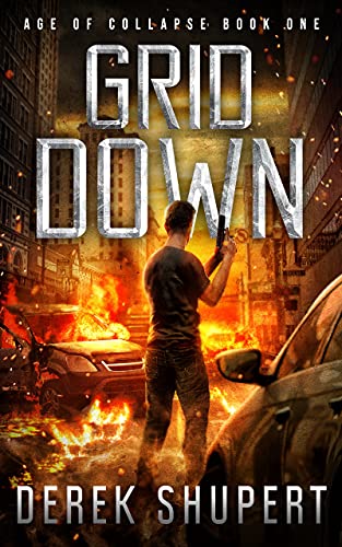 Grid Down (Age Of Collapse #1)