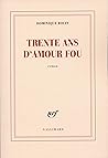 Trente ans d'amou...
