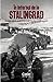 În infernul de la Stalingrad. Mărturii ale soldaților germani