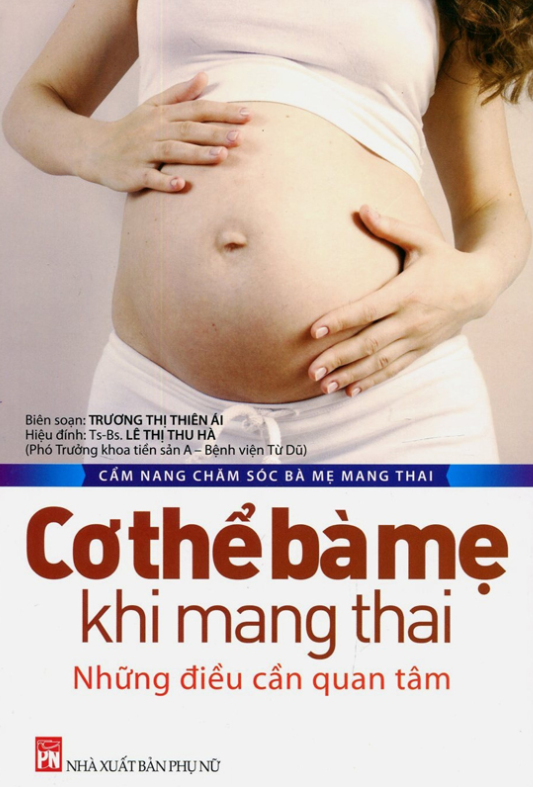 Cơ thể bà mẹ khi mang thai: những điều cần quan tâm