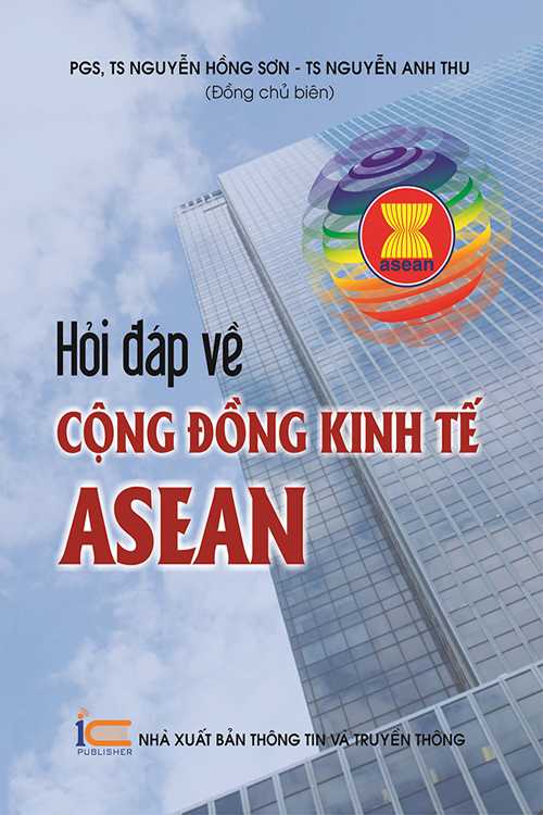 Hỏi đáp về cộng đồng kinh tế Asean