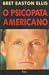 O Psicopata Americano