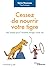 Cessez de nourrir votre tigre by Sylvie Rousseau Cessez de nourrir votre tigre by Sylvie Rousseau