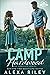 Camp Hardwood by Alexa Riely